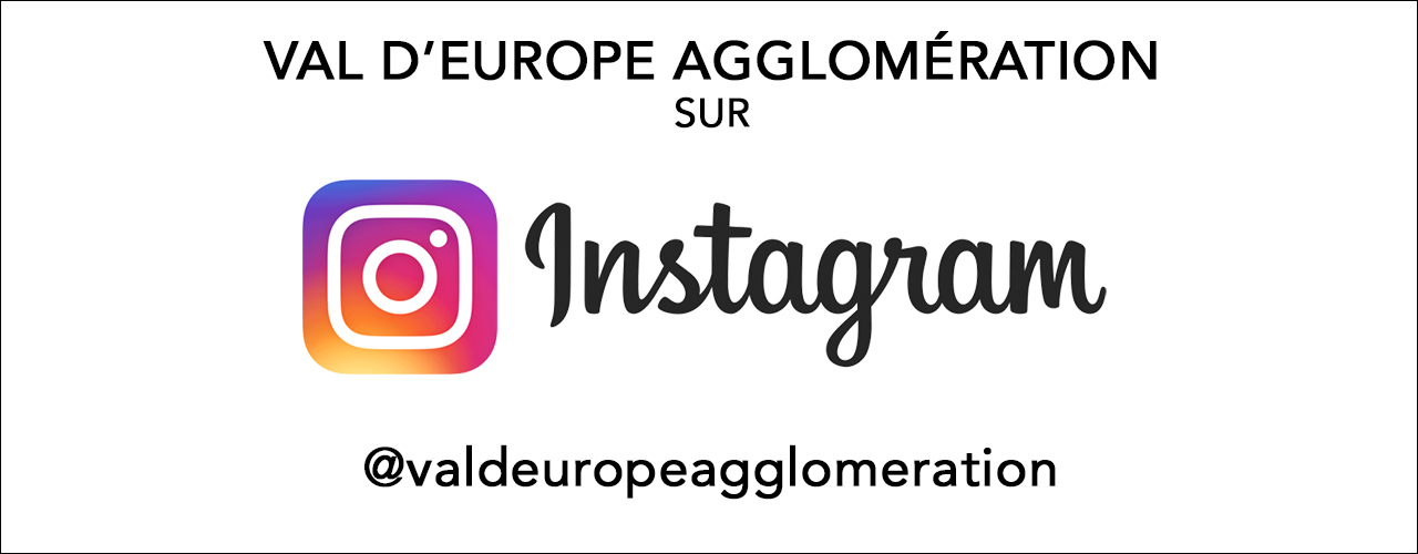 Rejoignez Val d’Europe agglomération sur Instagram