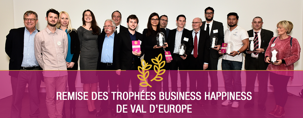 Remise des Trophées Business Happiness de Val d’Europe