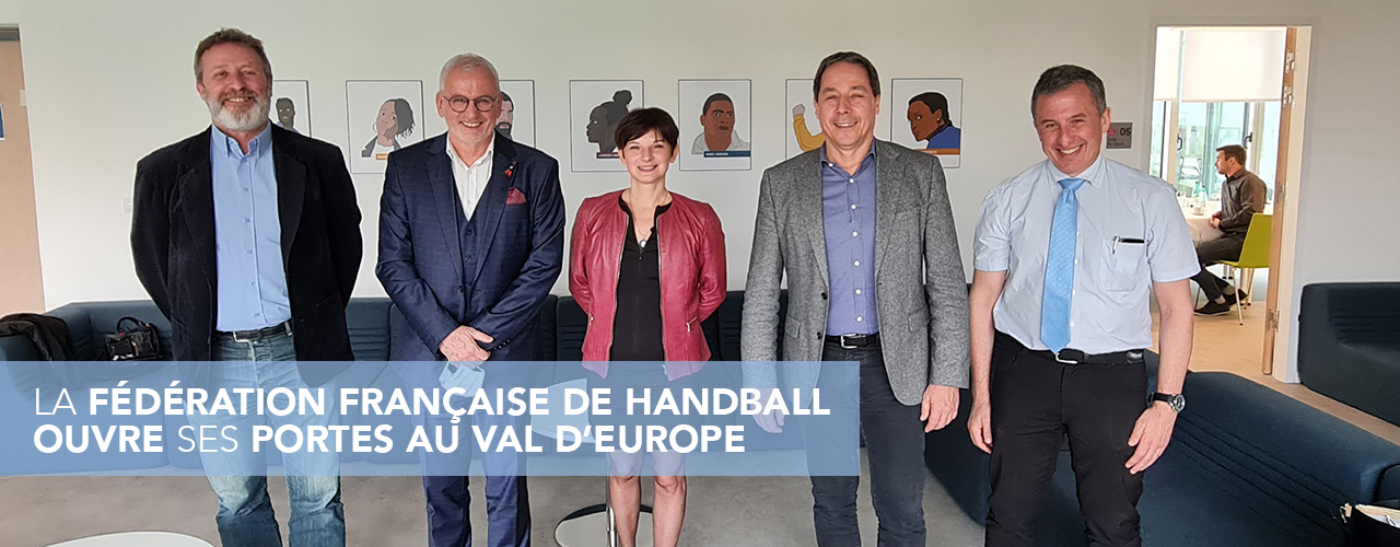La Fédération Française de Handball ouvre ses portes au Val d’Europe