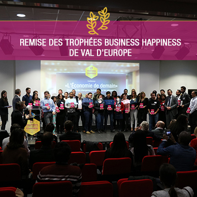 Les trophées Business Happiness de trophées Business Happiness de Val d'Europe