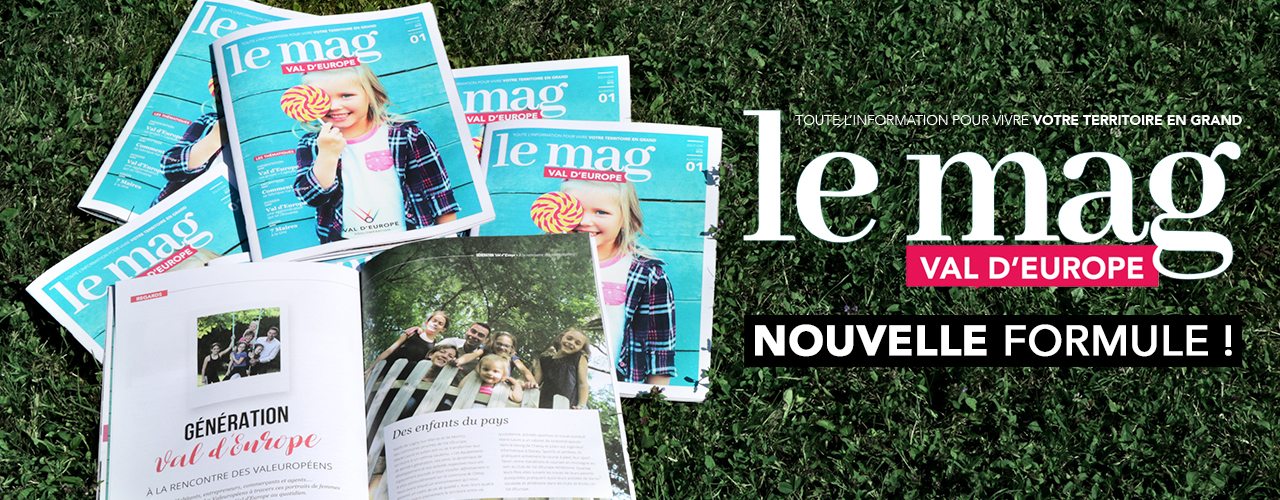 Val d’Europe, « Le Mag » est disponible !