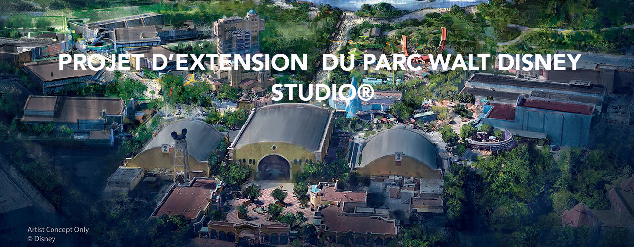 Projet d’extension du Parc Walt Disney Studios®