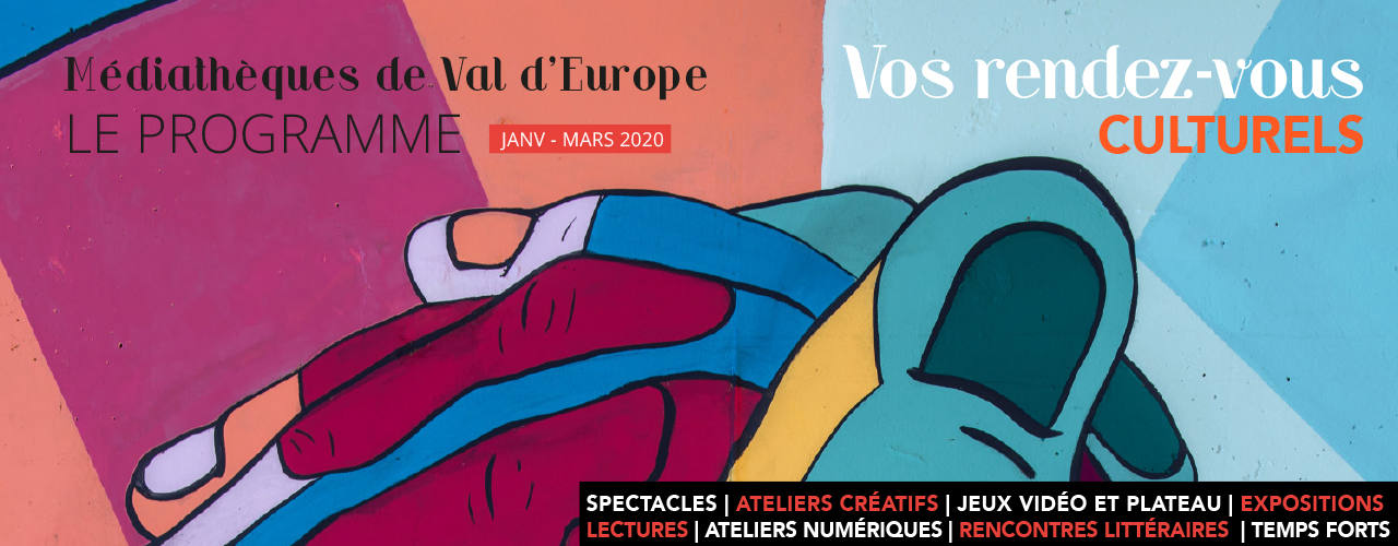 Programme des Médiathèques de Val d’Europe