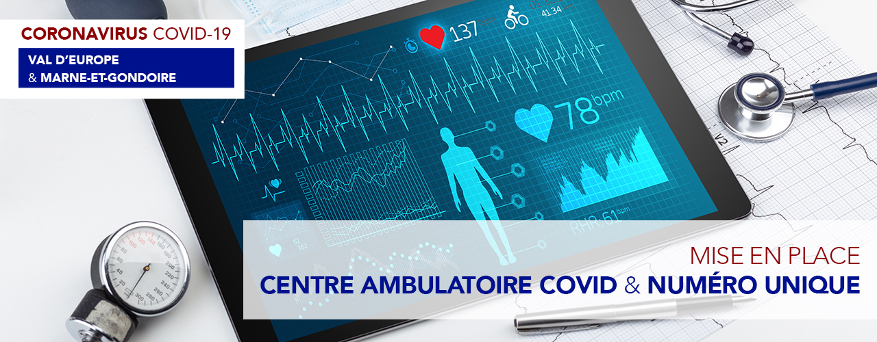 Centre ambulatoire COVID & numéro unique