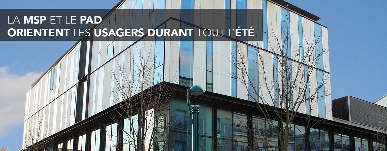 La Maison des Services publics et le Point d’Accès au Droit de Val d’Europe orientent les usagers durant tout l’été