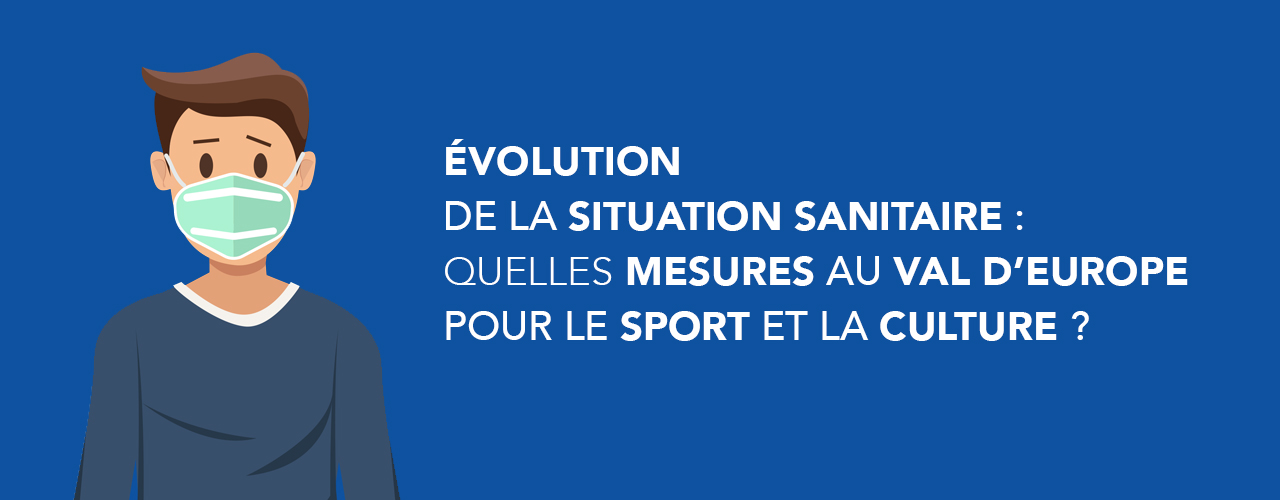 Évolution de la situation sanitaire : quelles mesures au Val d’Europe pour le sport et la culture ?