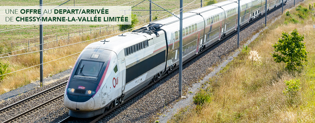 Une offre au départ/arrivée de Chessy-Marne-la-Vallée limitée