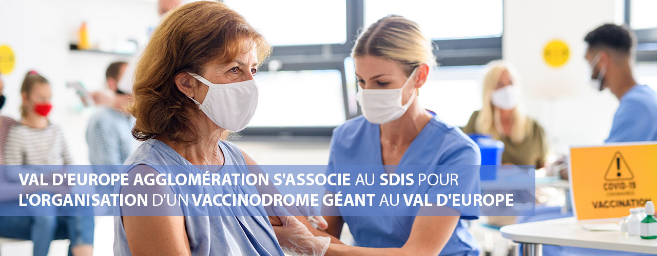 Un vaccinodrome au Val d’Europe