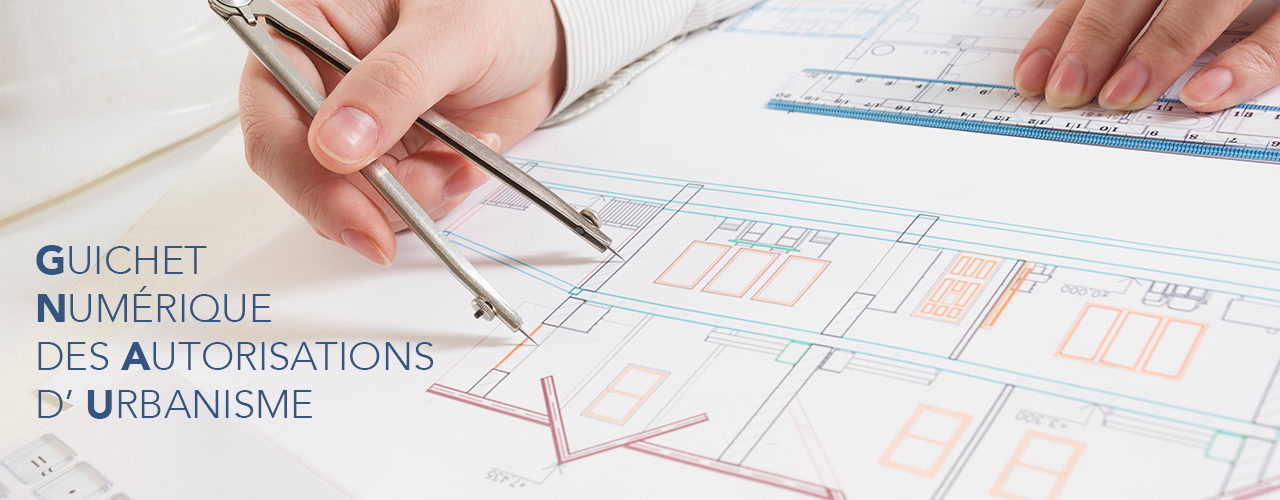 Guichet Numérique des Autorisations d’Urbanisme