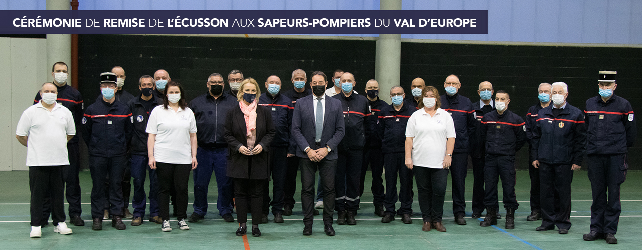 Cérémonie de remise de l’écusson aux sapeurs-pompiers du Val d’Europe