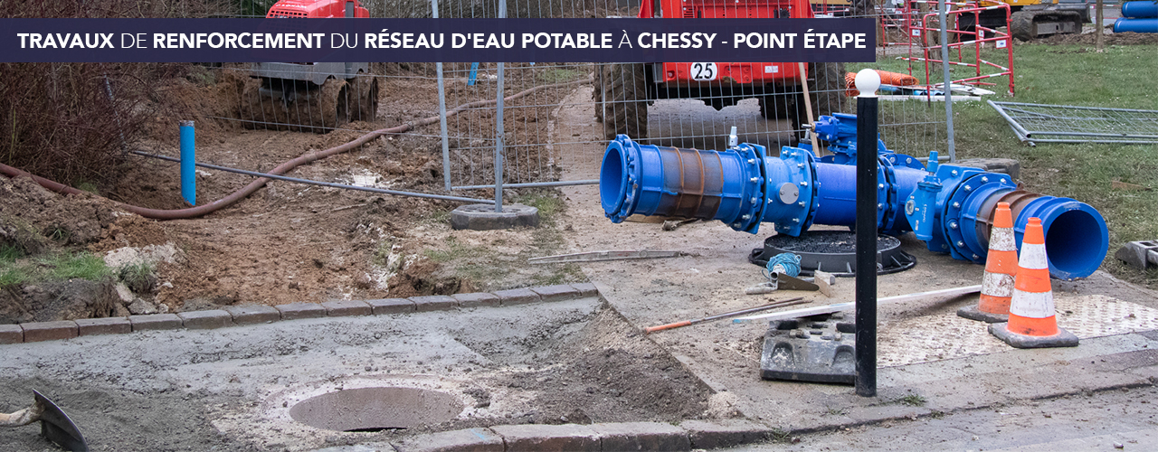 Renforcement du réseau d’eau potable à Chessy – Point étape