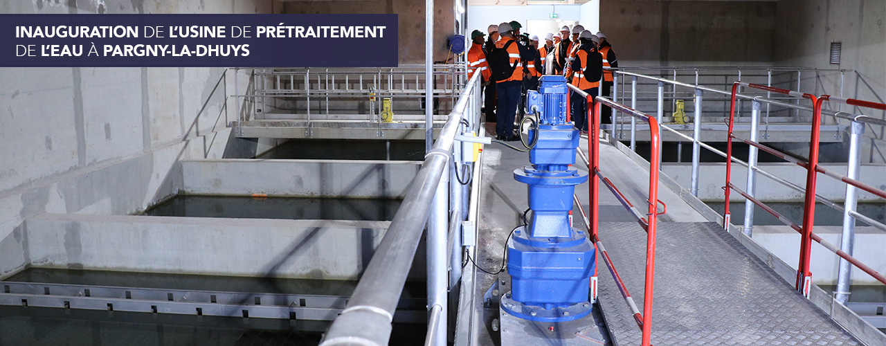 Inauguration de l’usine de prétraitement de l’eau à Pargny-la-Dhuys