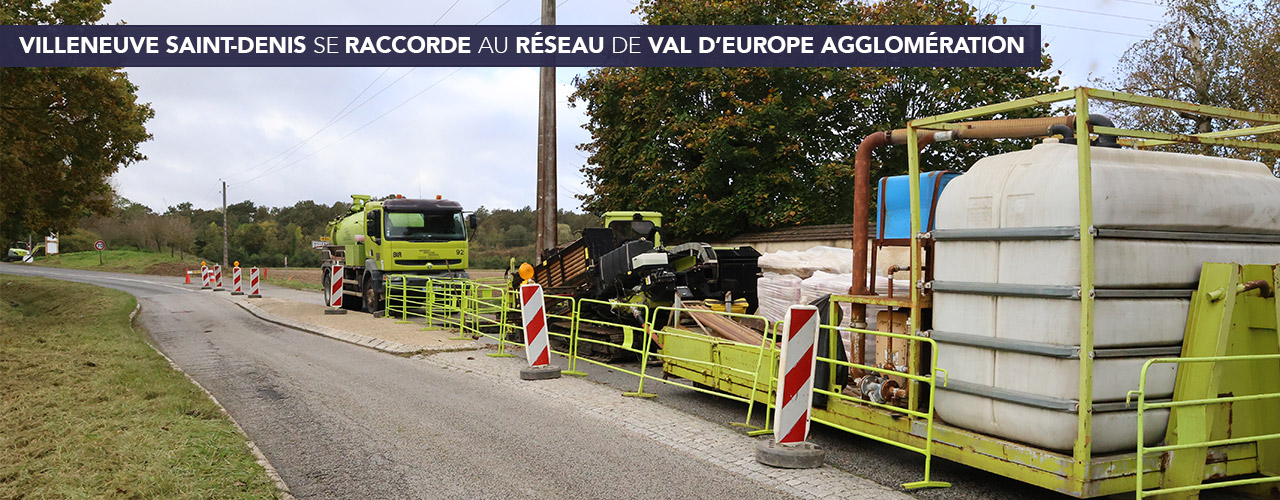 Villeneuve Saint-Denis se raccorde au réseau de Val d’Europe Agglomération