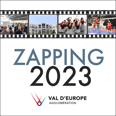 Zapping 2023 des évènements de Val d'Europe Agglomération
