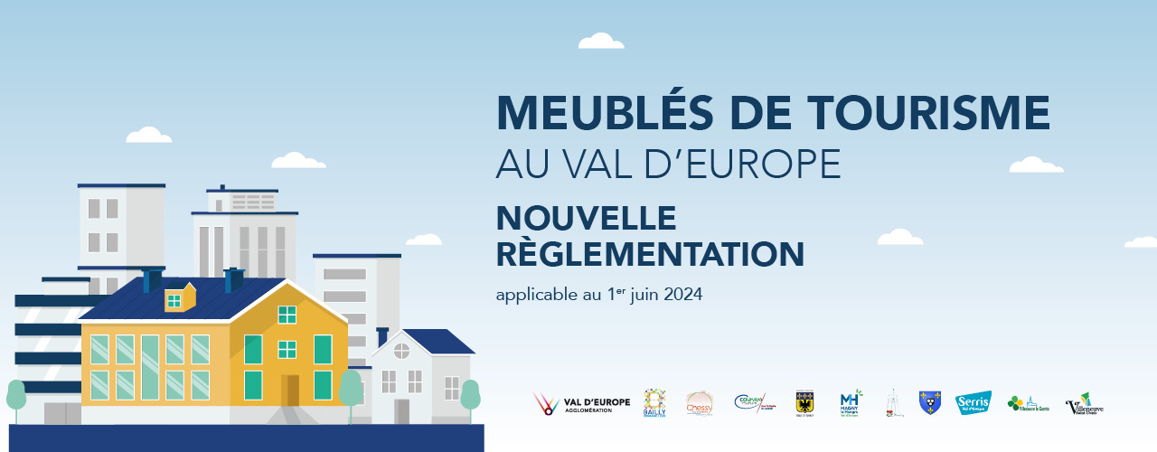 Règlementation des meublés de tourisme à Val d’Europe