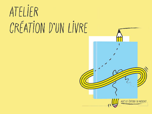 Atelier Fabrique ton livre
