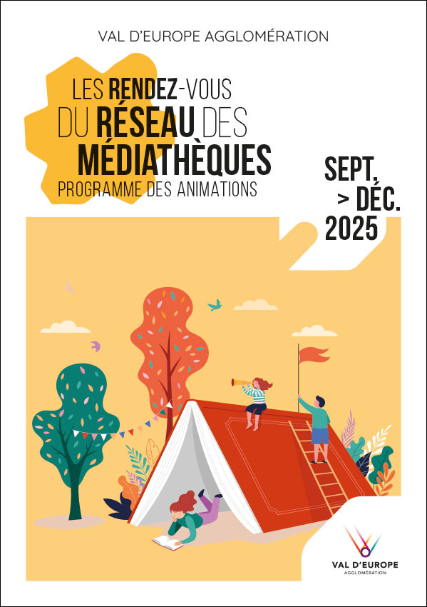 Les rendez-vous du réseau des médiathèques du Val d'Europe