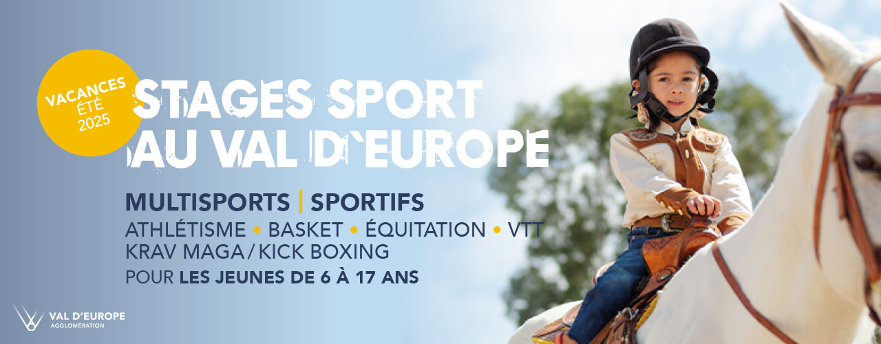 Stages sport de l’été au Val d’Europe