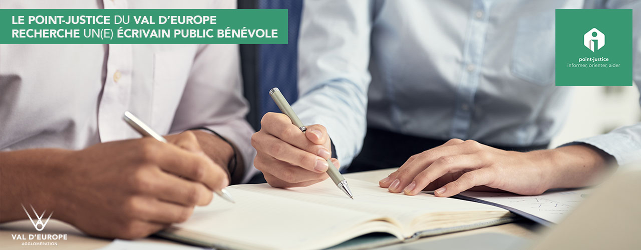 Le Point-Justice du Val d’Europe recherche un(e) écrivain public bénévole