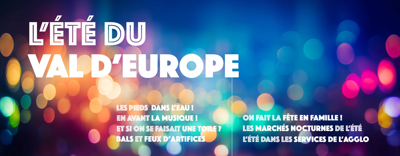 L’été du Val d’Europe
