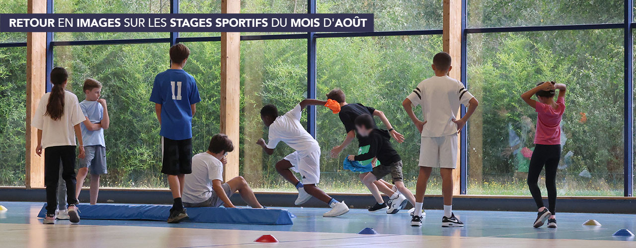 Retour en images sur les stages sportifs du mois d’août