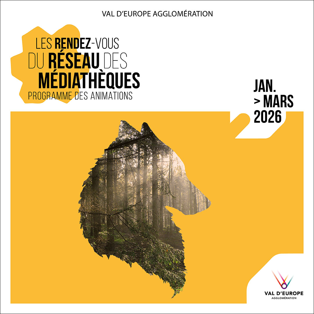 Les rendez-vous du réseau des médiathèques du Val d'Europe