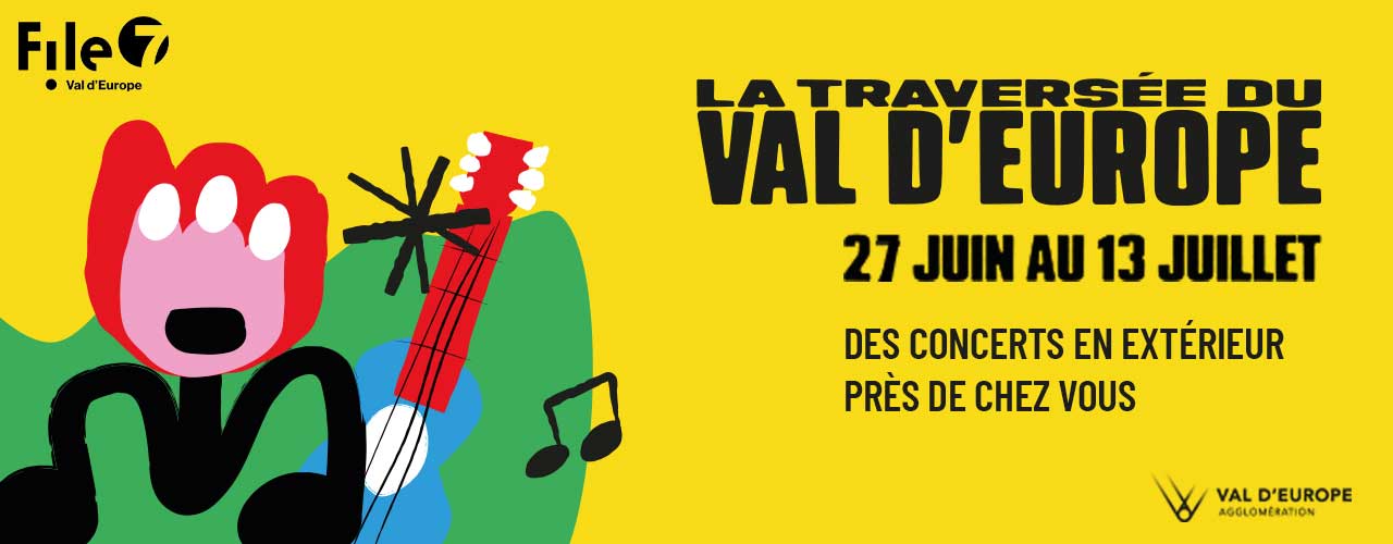 File 7 – La Traversée du Val d’Europe
