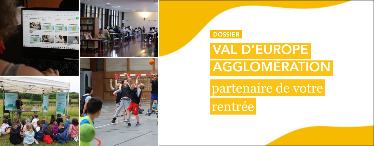 Val d&rsquo;Europe Agglomération, partenaire de votre rentrée